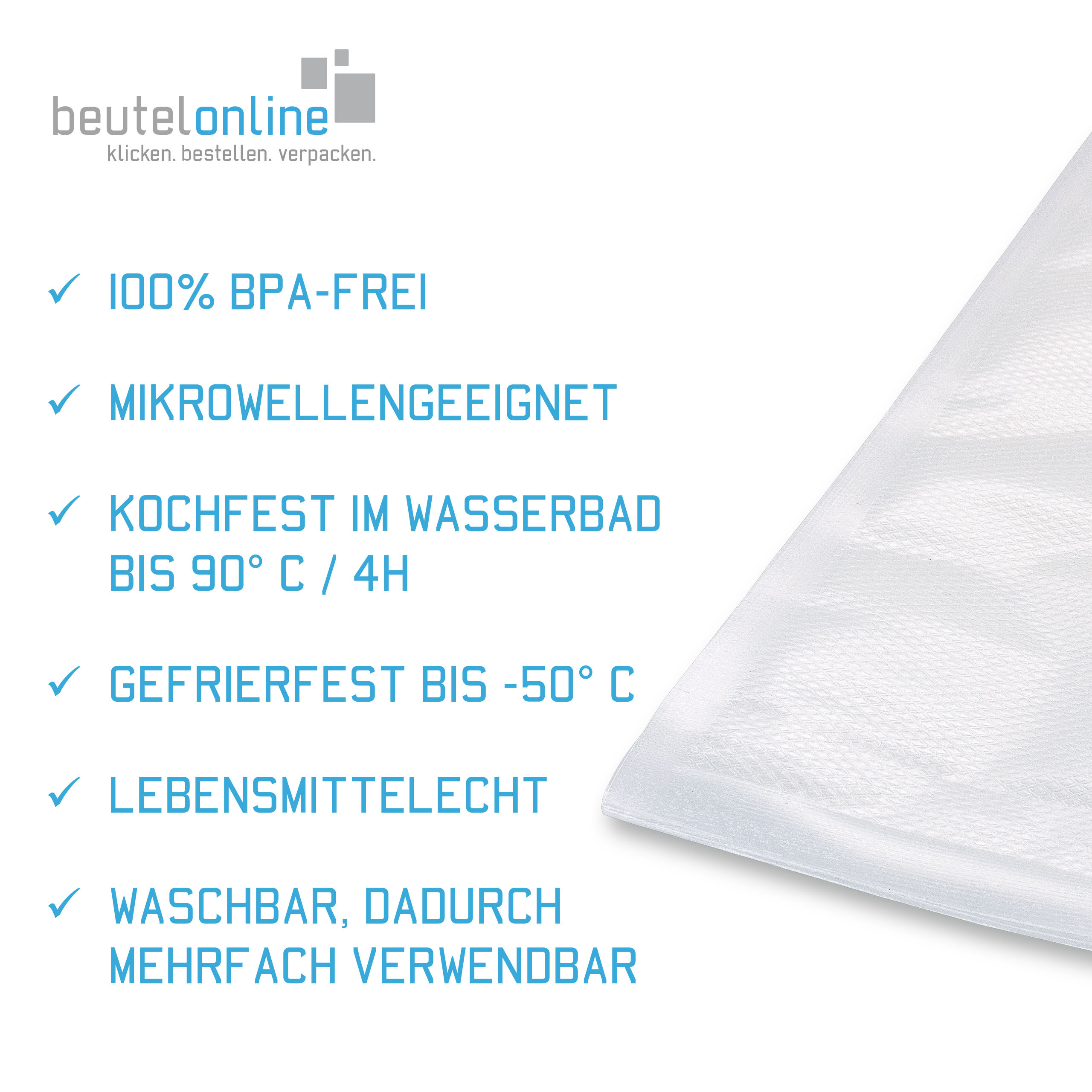 Vorteile und Eigenschaften vom Kunststoffbeutel. Aufzählung: 100% frei von Weichmachern. Mikrowellengeeignet. Kochfest im Wasserbad bis 90° C / 4h. Gefrierfest bis -50° C. Lebensmittelecht. Waschbar, dadurch mehrfach verwendbar.