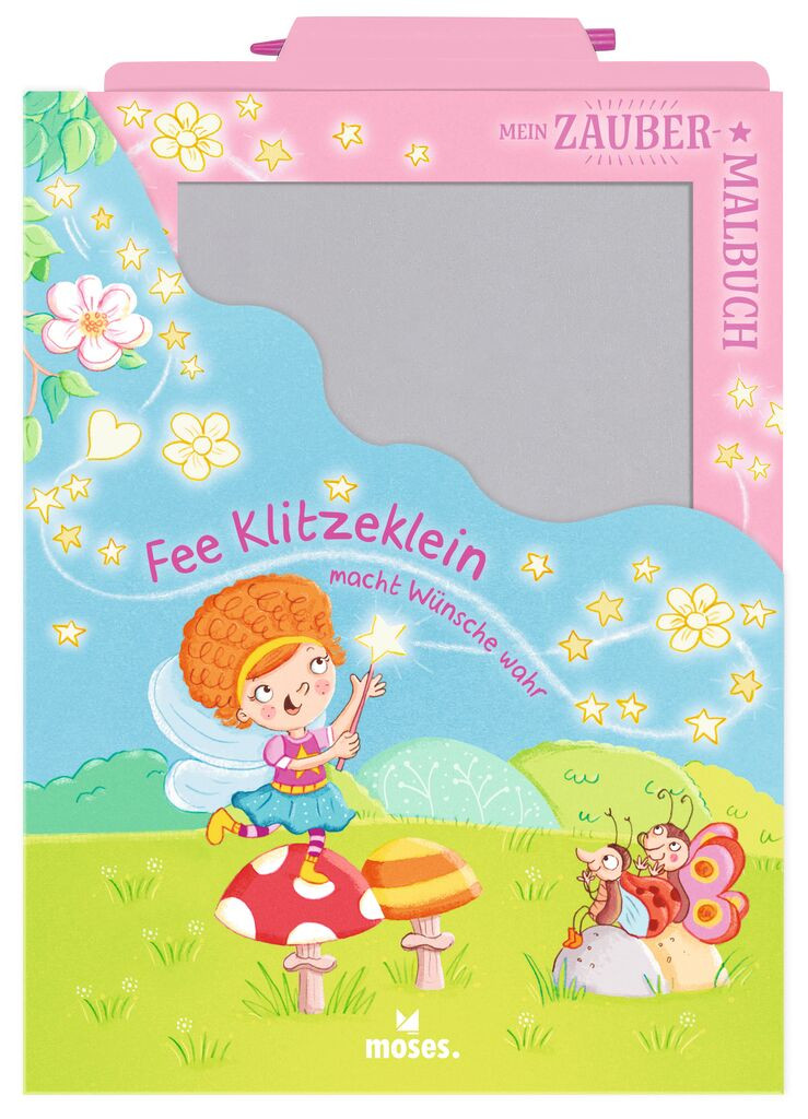 Mein Zaubermalbuch - Fee Klitzeklein macht Wünsche wahr Mein Zaubermalbuch - Fee Klitzeklein macht Wünsche wahr