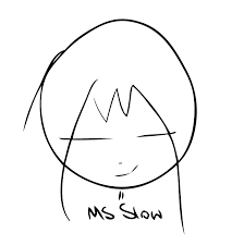 MsSlow MsSlow