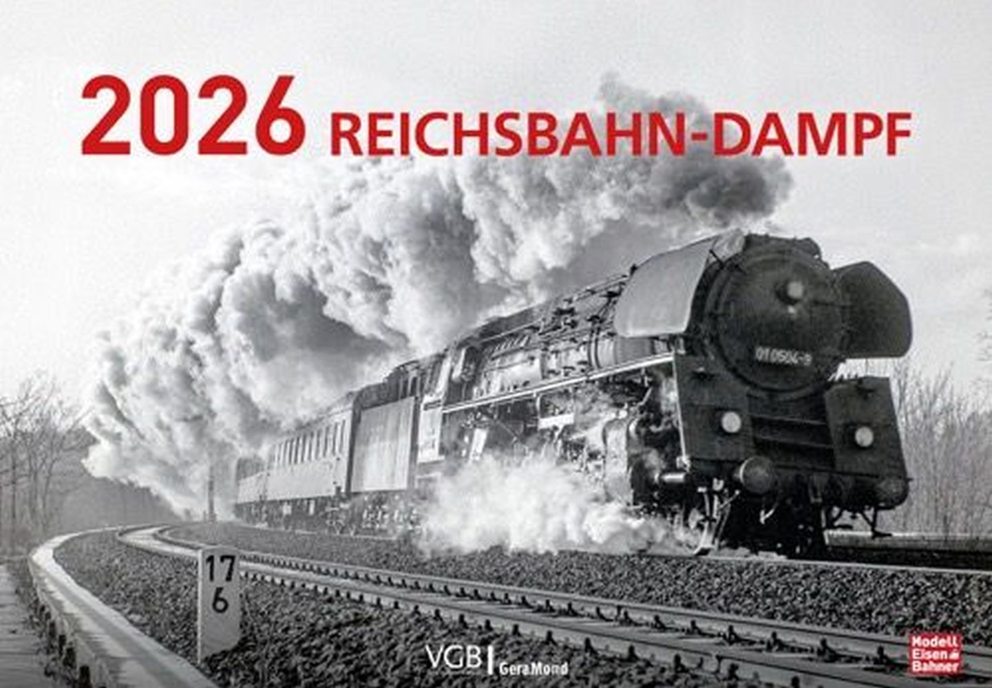 VGB 621-02167 - Kalender Reichbahn-Dampf 2026