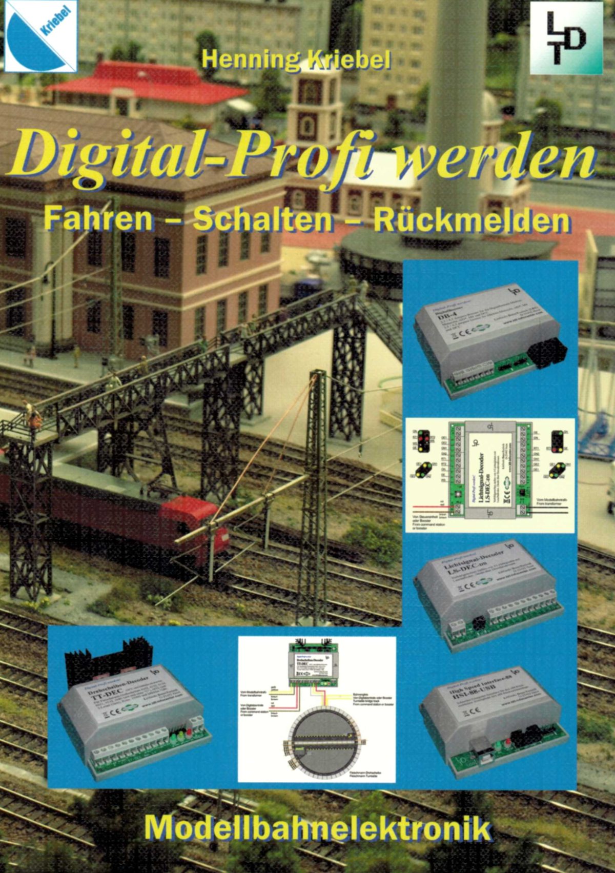 Littfinski 102080 - 102080 - Digital-Profi werden, Fahren-Schalten-Rückmelden