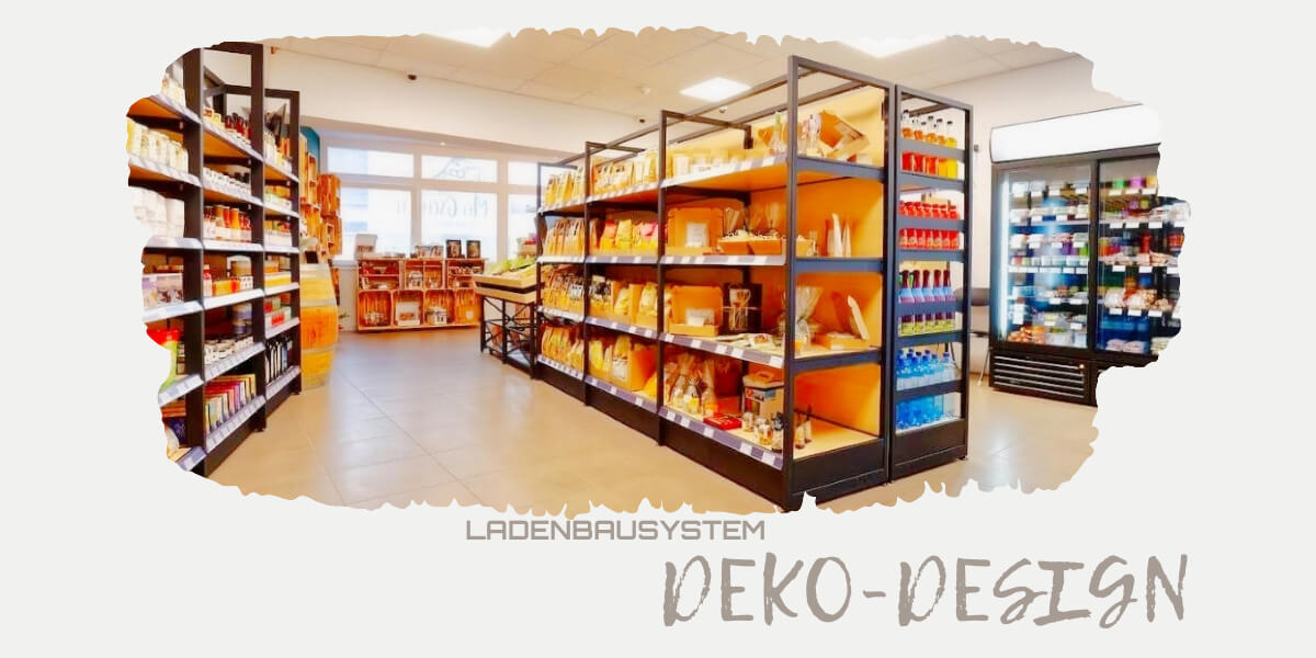 Ladenbaudesign, Geschäftsausstattung mit dem Ladenbausystem DEKO