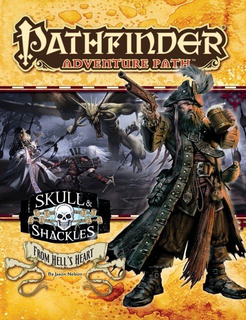 Pathfinder: From Hells Heart (Skull & Shackles 6 of 6)