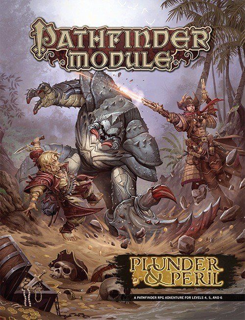 Pathfinder Module: Plunder & Peril
