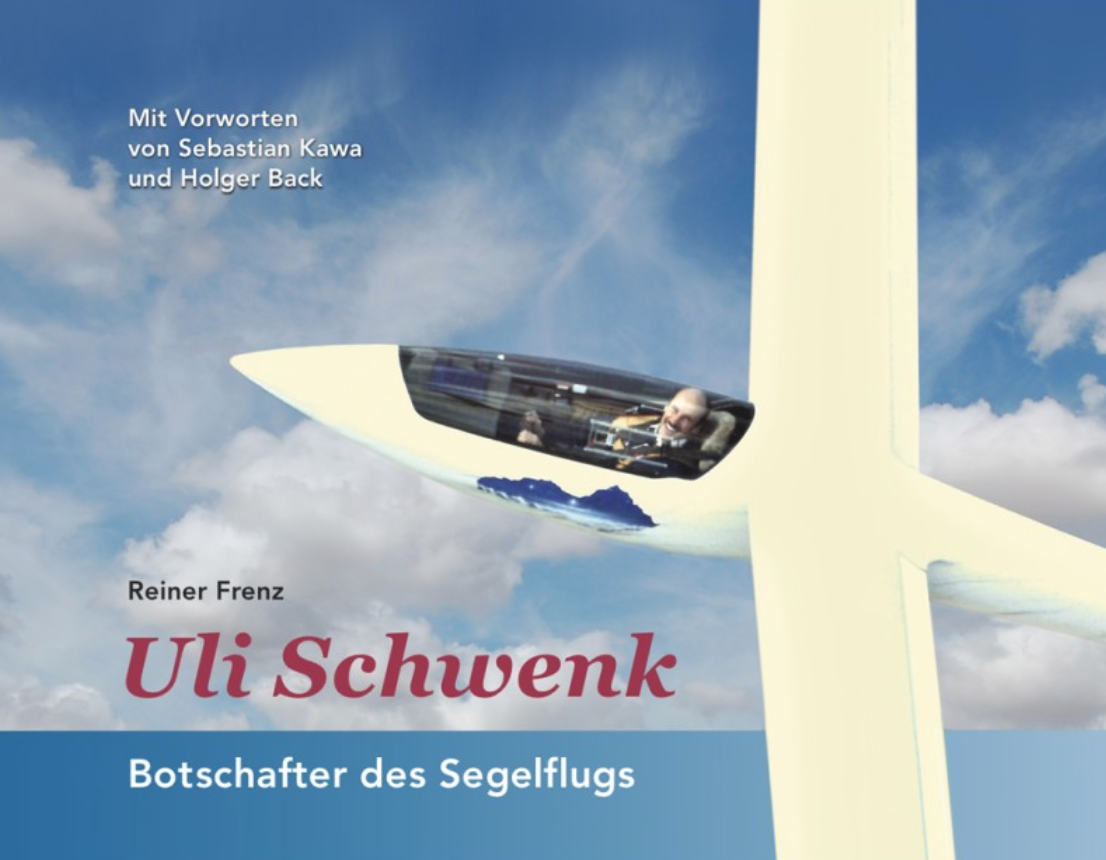 Uli Schwenk - Botschafter des Segelflugs