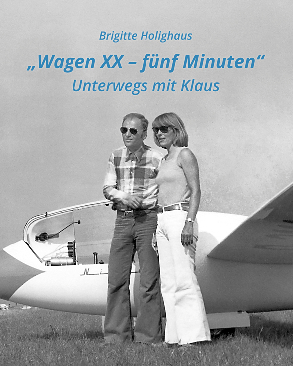 Wagen XX - fünf Minuten Unterwegs mit Klaus Holighaus - Das BUCH
