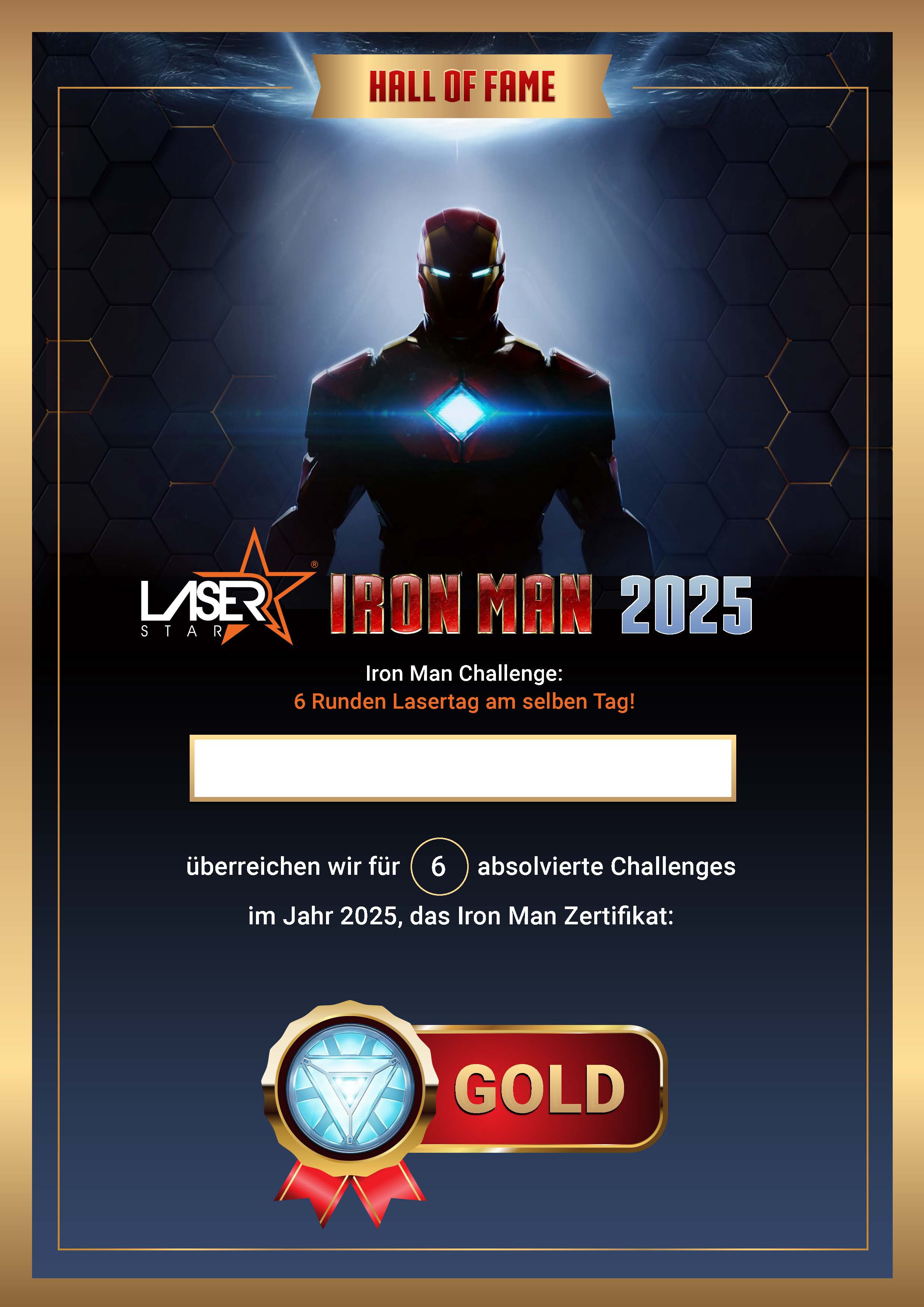 Gold-Zertifikat für sechs absolvierte Iron Man Challenges im Jahr 2025 – eine Auszeichnung für wahre Lasertag-Champions.
