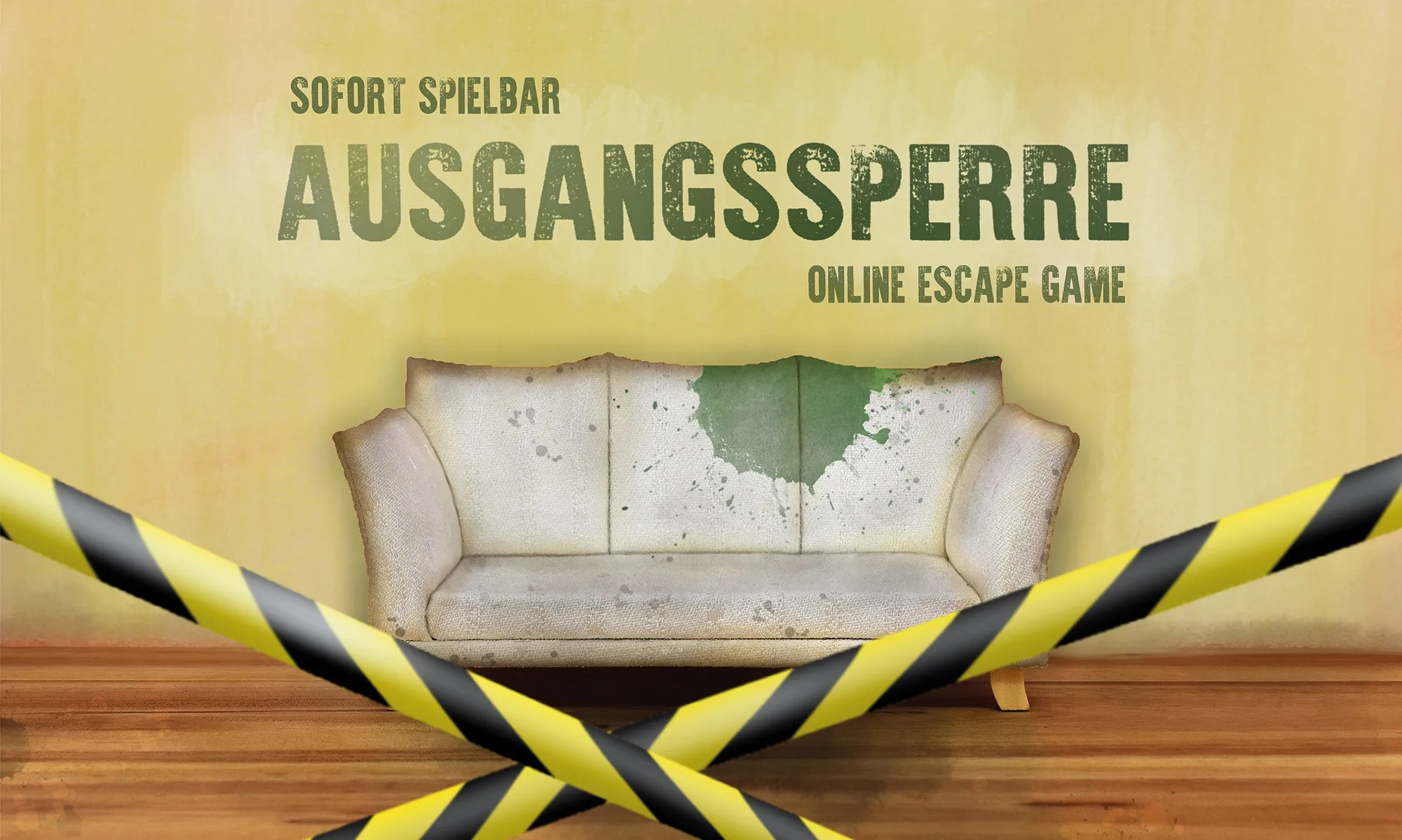 Das Bild zeigt ein altes, abgenutztes Sofa vor einer verblassten Wand mit einem grünlichen Fleck – darüber der Schriftzug **„AUSGANGSSPERRE – Online Escape Game“** und **„Sofort spielbar“**. Im Vordergrund verläuft auffällig schwarz-gelb gestreiftes Abspe