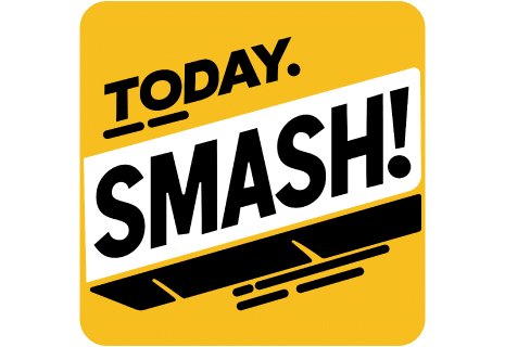 Today.SMASH!