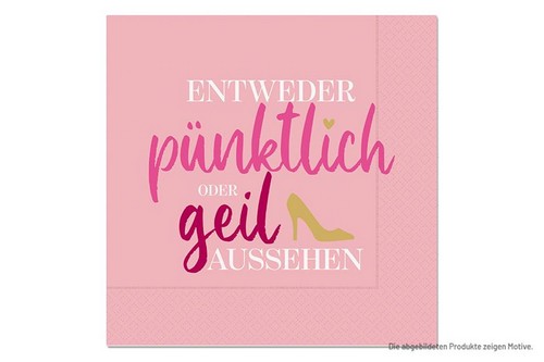 20 Servietten Pumps - Pünktlich oder geil 33x33cm