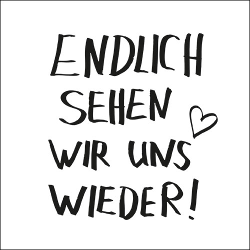 20 Servietten Endlich sehen wir uns wieder! 33x33cm