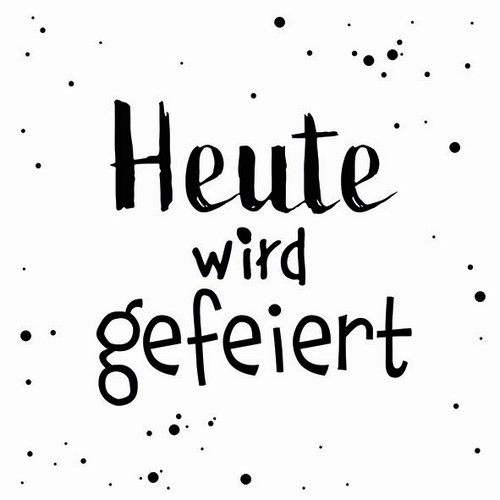 20 Servietten Heute wird gefeiert 33x33cm