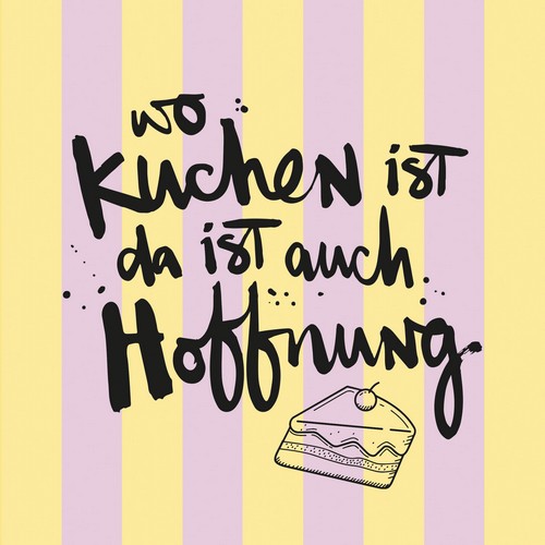 20 Servietten Kuchen Hoffnung - Wo Kuchen, da Hoffnung 33x33cm