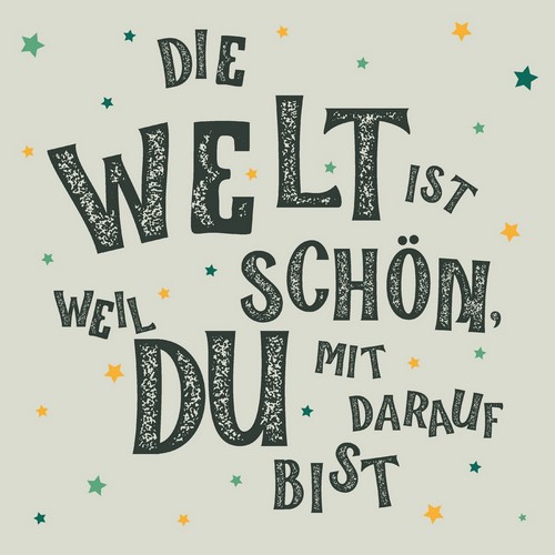 20 Servietten Die Welt - Schöne Welt wegen Dir 33x33cm