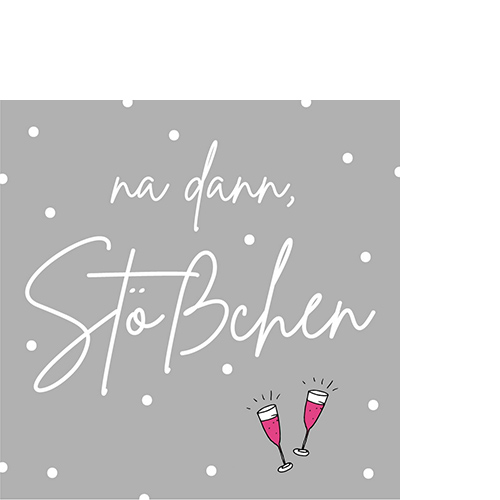20 kleine Cocktailservietten Stößchen - Na dann Stößchen 25x25cm