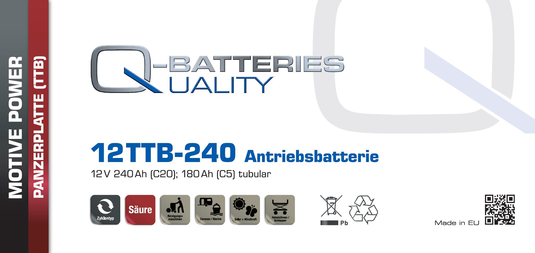 Q-Batteries 12TTB-240 12V 240Ah (C20) geschlossene Blockbatterie, positive Röhrchenplatte