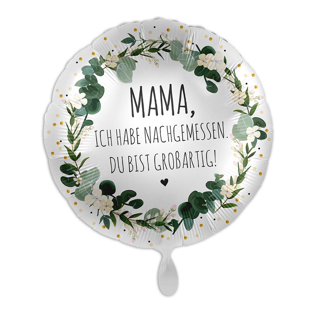 "Mama, Du bist großartig", Motiv Greenery, Heliumballon rund Ø 34 cm