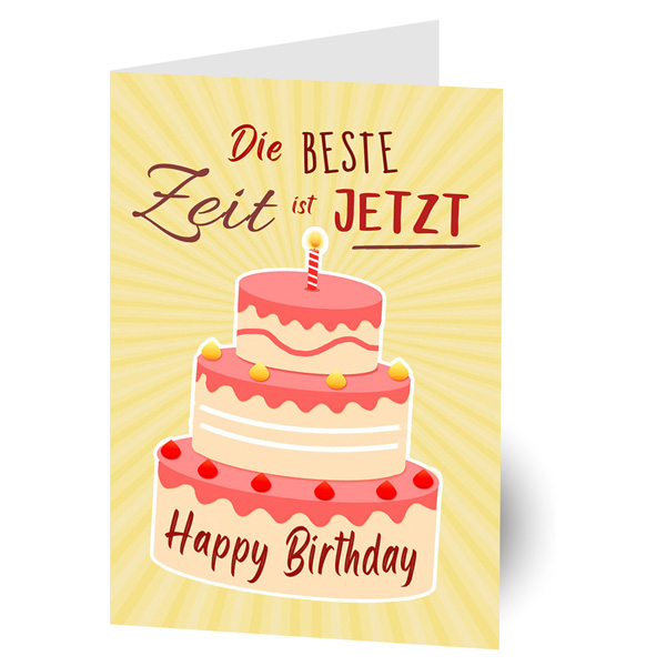 "Die beste Zeit ist Jetzt" Geburtstagskarte inkl. Umschlag