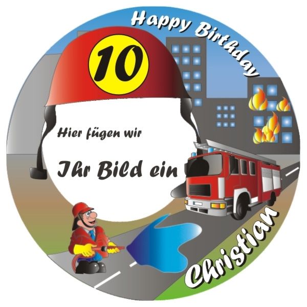 Feuerwehr Tortenaufleger Geburtstag mit Foto, Name, Alter – rund, E14