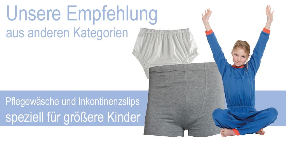 zur Kinderpflegewäsche & Inkontinenz Slips für Kinder unsere Empfehlung