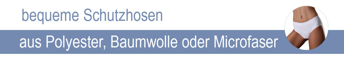 Inkontinenzhosen aus Baumwolle , Polyester oder Microfaser Polyester & Baumwoll- Slips