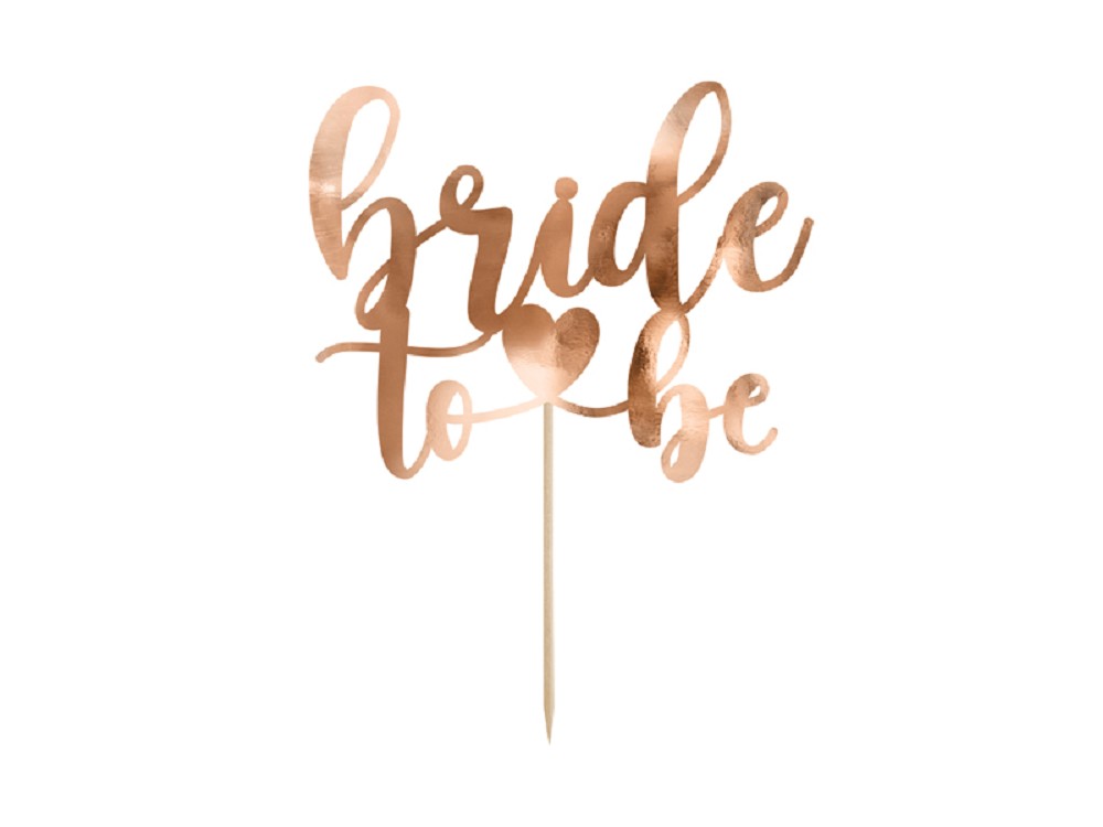 Cake Topper - ''Bride to be'' - Roségold - 17,5 cm - 1 Stk.