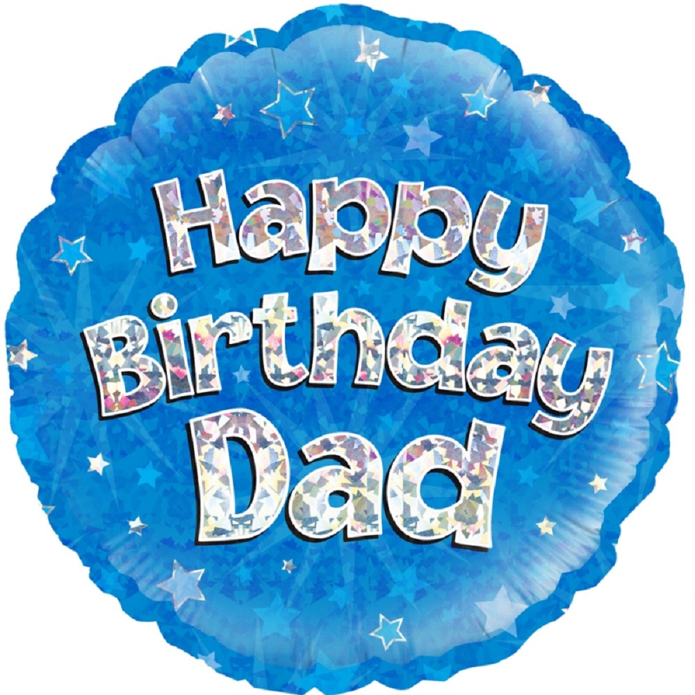 18" Happy Birthday Dad Blue Holographic