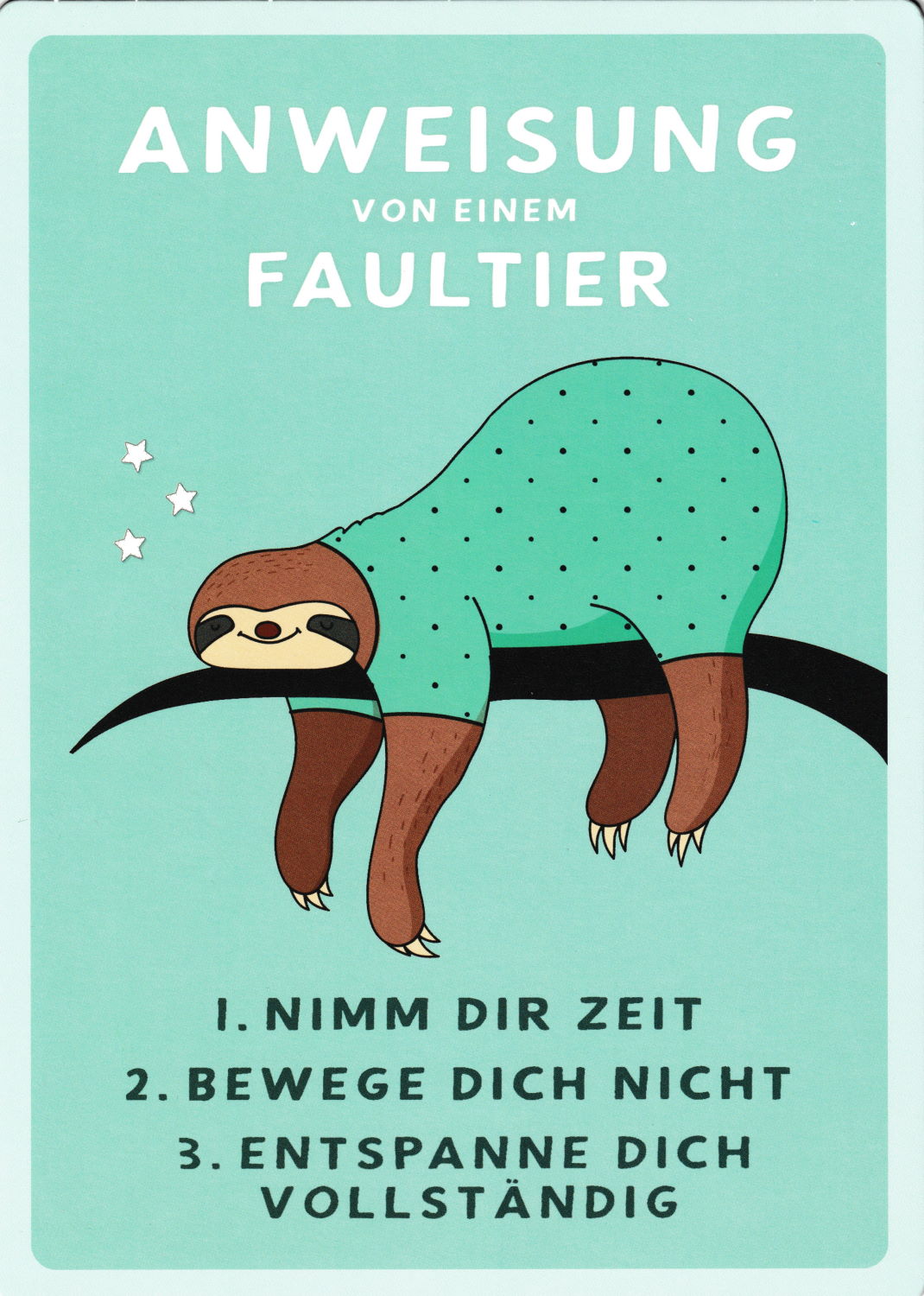 Up-Card - Die Karte zum Aufstellen "Anweisung von einem Faultier" Up-Card - Die Karte zum Aufstellen "Anweisung von einem Faultier"