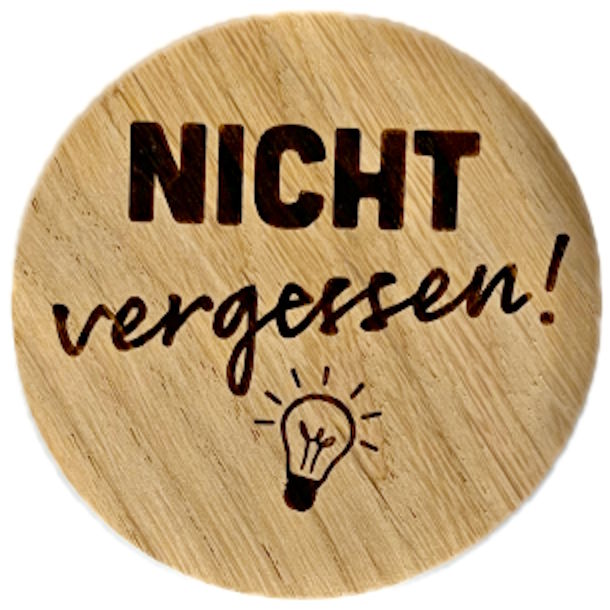 Holzmagnet "Nicht vergessen!"