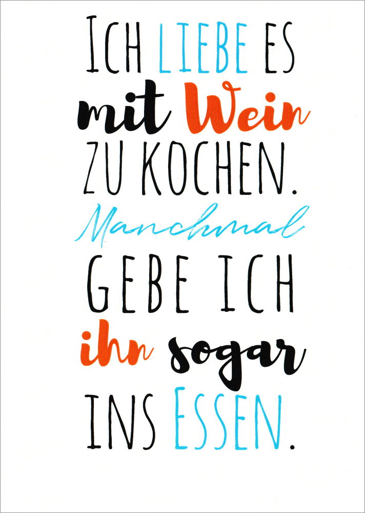 Postkarte "Ich liebe es mit Wein zu kochen." Postkarte "Ich liebe es mit Wein zu kochen."