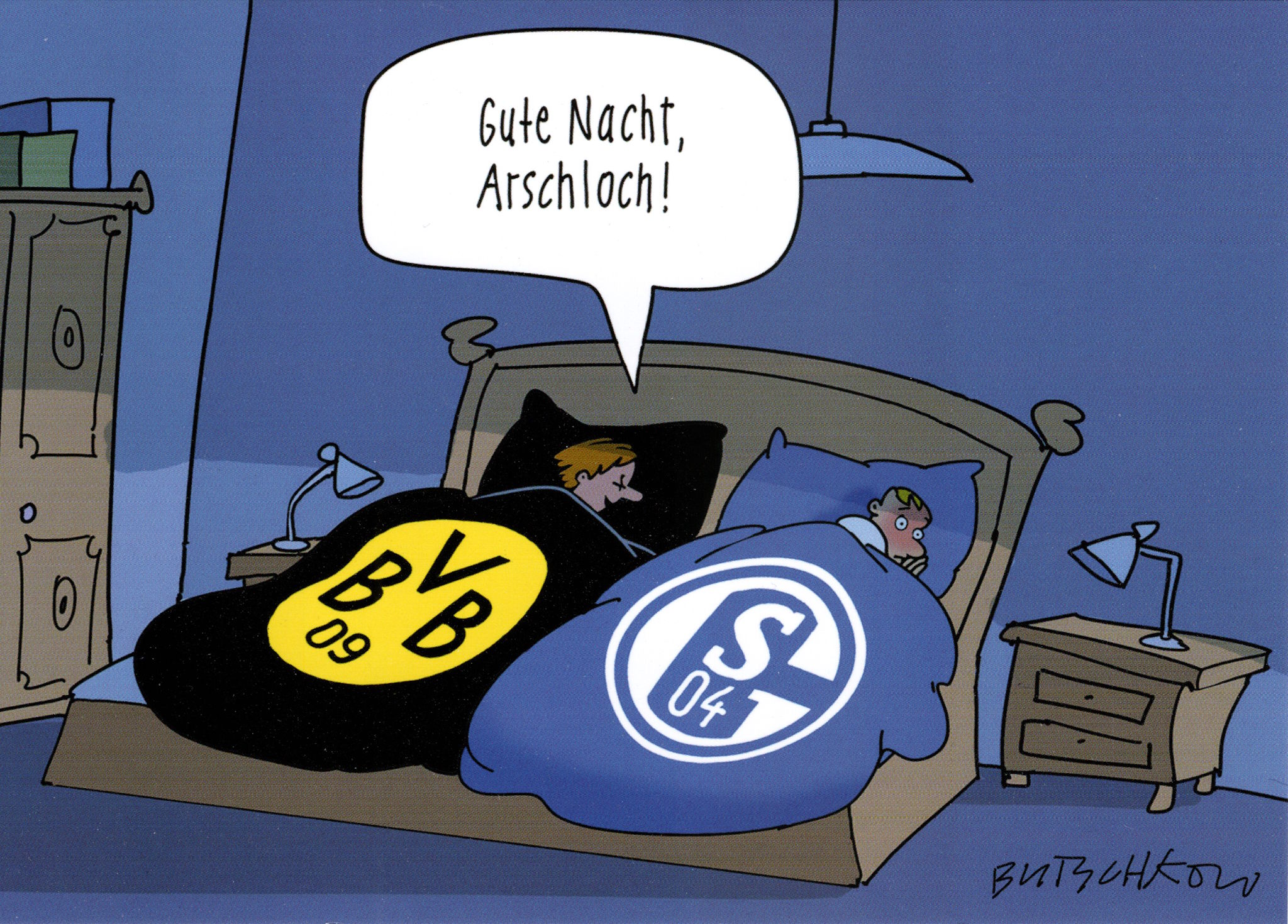 Postkarte Peter Butschkow "Gute Nacht, Arschloch!" Postkarte Peter Butschkow "Gute Nacht, Arschloch!"