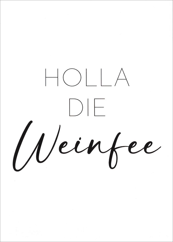 Postkarte "Holla die Weinfee" Postkarte "Holla die Weinfee"