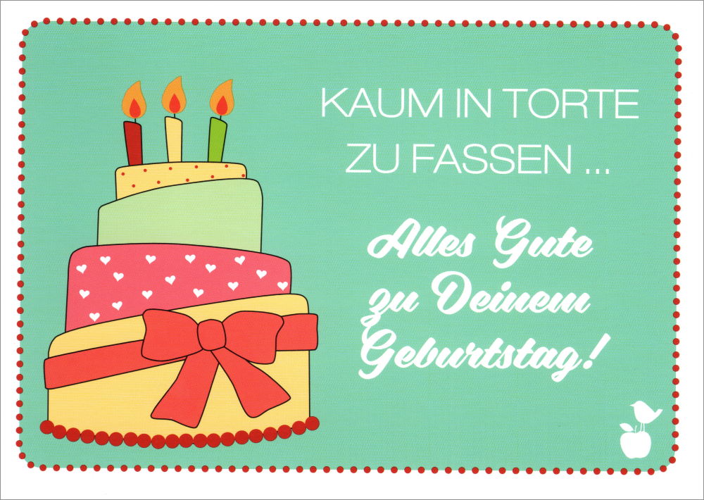 Postkarte "Kaum in Torte zu fassen ..." Postkarte "Kaum in Torte zu fassen ..."