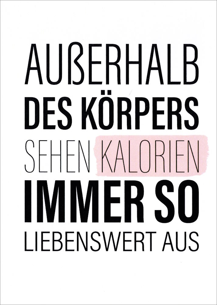 Postkarte "Außerhalb des Körpers sehen Kalorien immer ..." Postkarte "Außerhalb des Körpers sehen Kalorien immer ..."