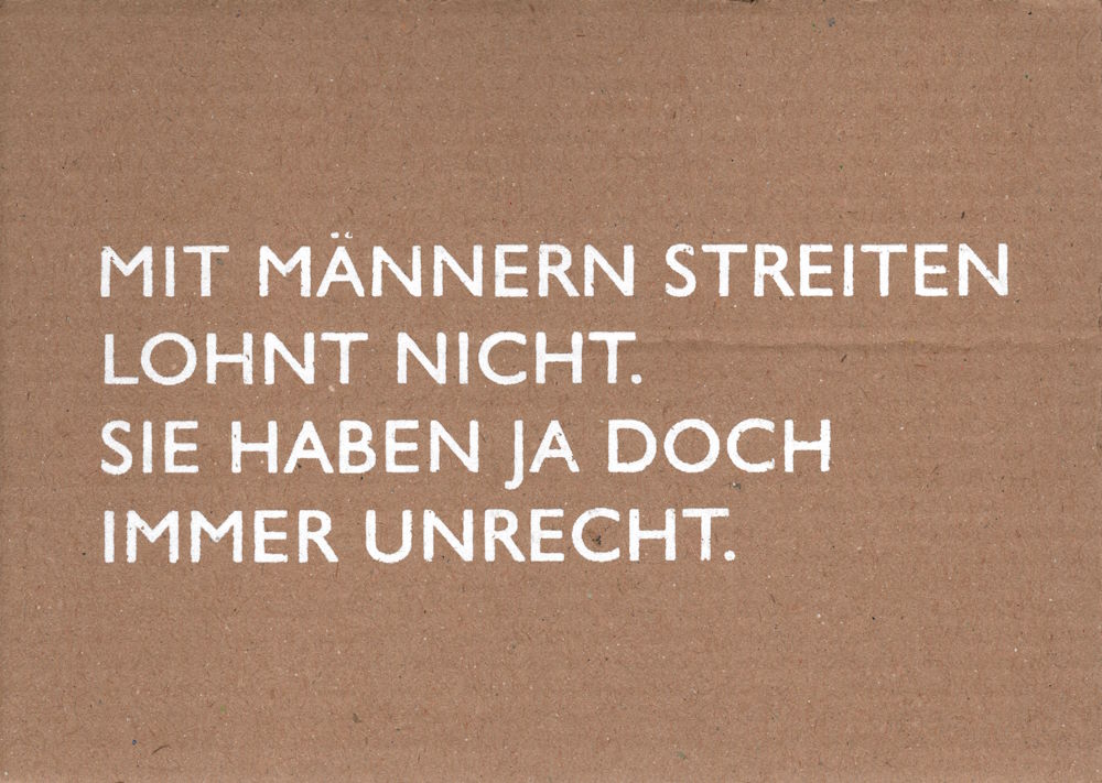 Pappcard-Postkarte "Mit Männern streiten lohnt nicht."