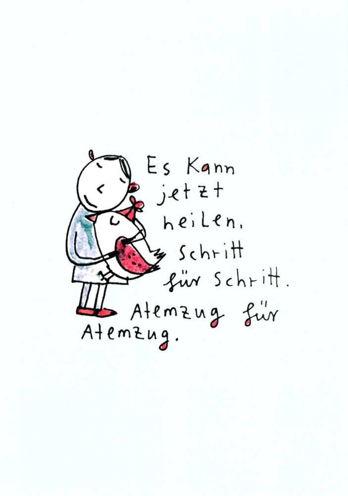 Postkarte "Es kann jetzt heilen. Schritt für Schritt." Postkarte "Es kann jetzt heilen. Schritt für Schritt."