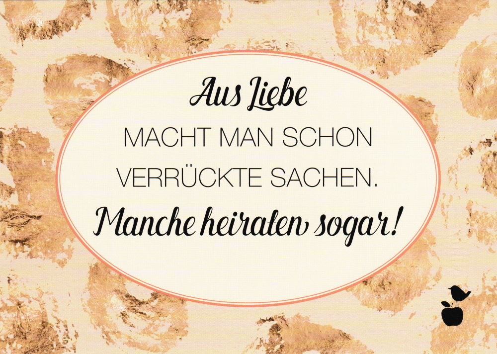 Postkarte "Aus Liebe macht man schon verrückte Sachen." Postkarte "Aus Liebe macht man schon verrückte Sachen."