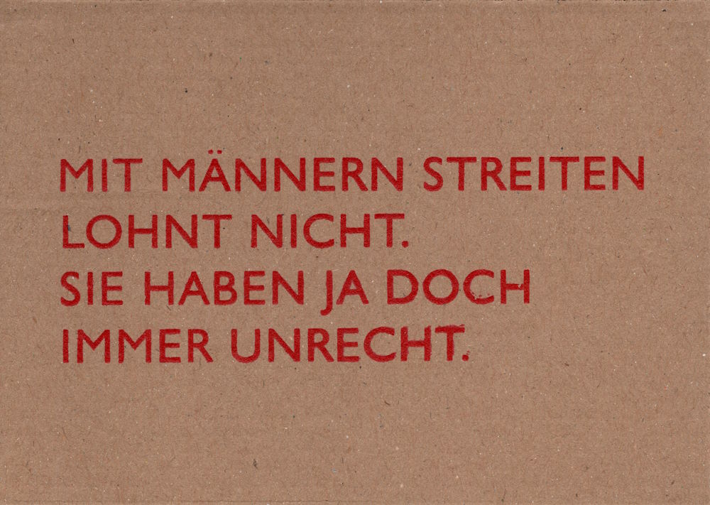 Pappcard-Postkarte "Mit Männern streiten lohnt nicht." Pappcard-Postkarte "Mit Männern streiten lohnt nicht."