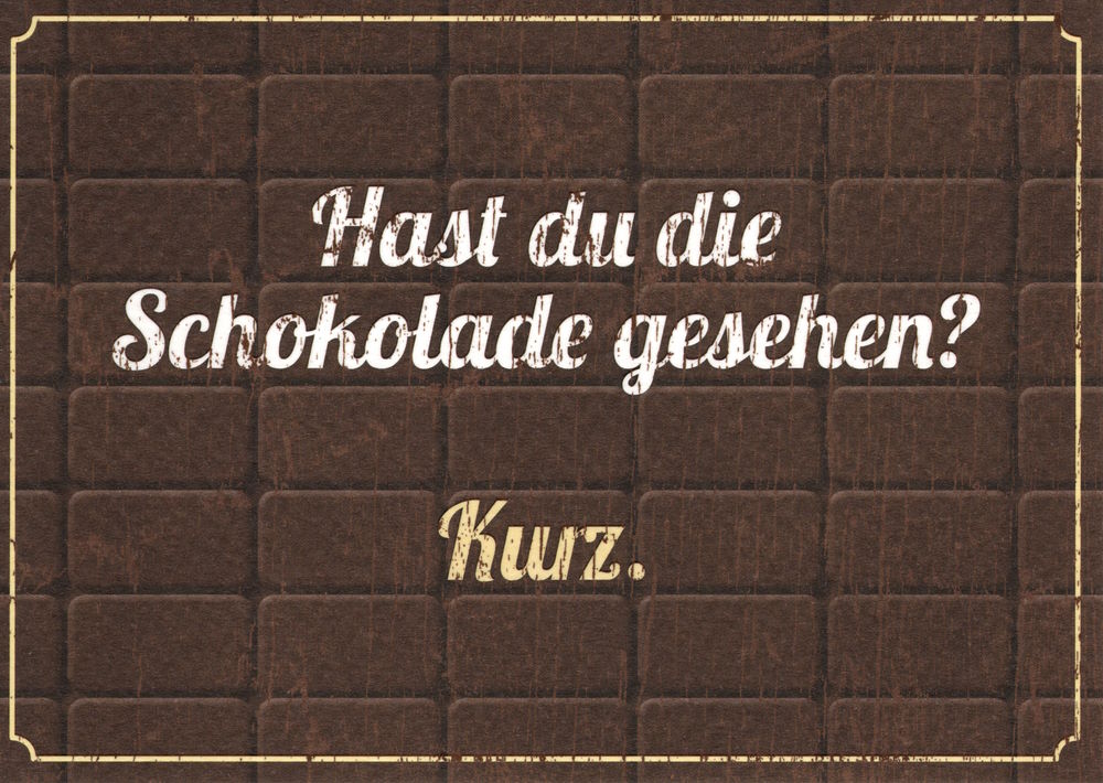 Postkarte "Hast du die Schokolade gesehen?" Postkarte "Hast du die Schokolade gesehen?"