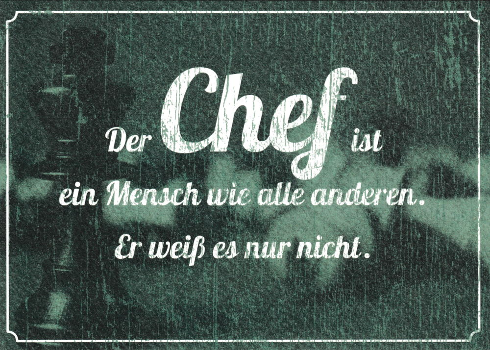 Postkarte "Der Chef ist ein Mensch wie alle anderen. ..."