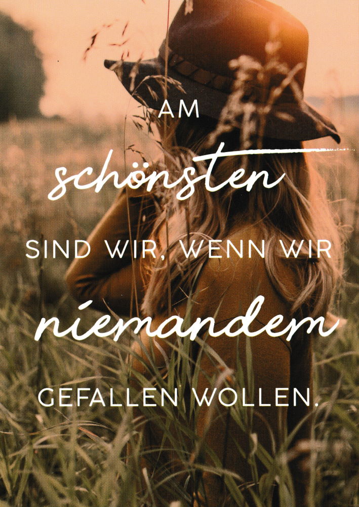 Postkarte "Am schönsten sind wir, wenn wir niemandem ..." Postkarte "Am schönsten sind wir, wenn wir niemandem ..."