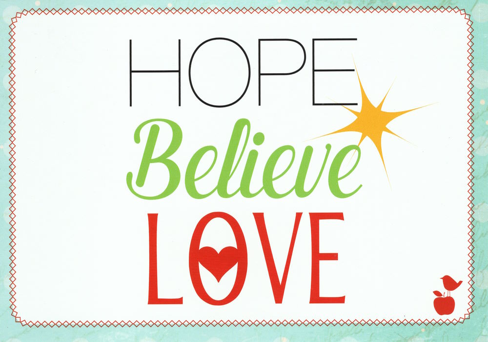 Postkarte "Hope Believe Love"