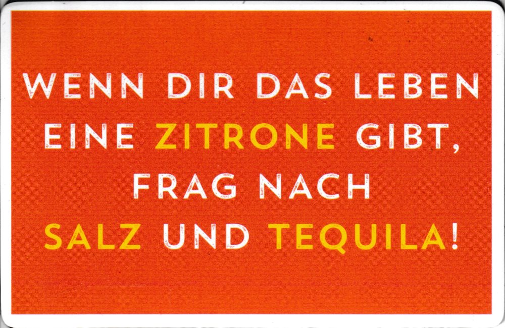 Kühlschrankmagnet "Wenn Dir das Leben eine Zitrone gibt, frag nach Salz und Tequila!" Kühlschrankmagnet "Wenn Dir das Leben eine Zitrone gibt, frag nach Salz und Tequila!"