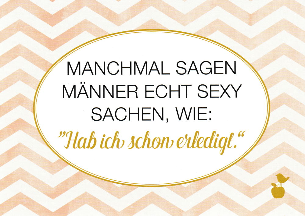 Postkarte "Manchmal sagen Männer echt sexy Sachen, ..."