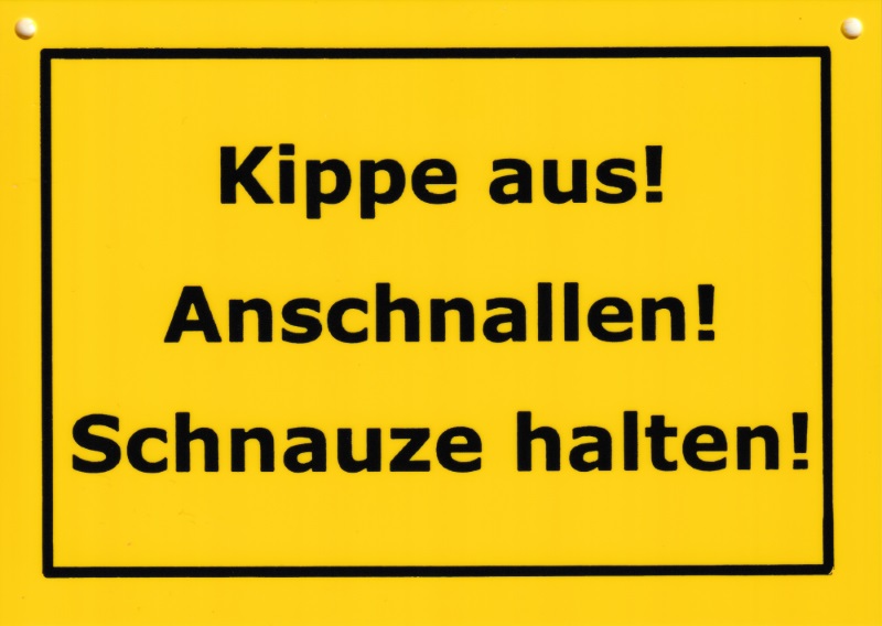 Kunststoff-Postkarte "Verbotene Schilder: Kippe aus! Anschnallen! Schnauze halten!"