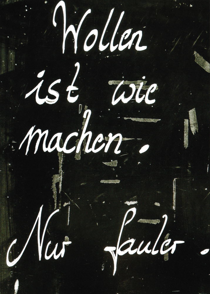 Postkarte "Wollen ist wie machen. Nur fauler." Postkarte "Wollen ist wie machen. Nur fauler."