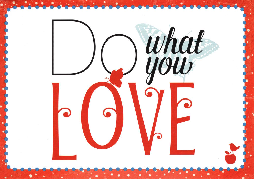 Postkarte "Do what you love"
