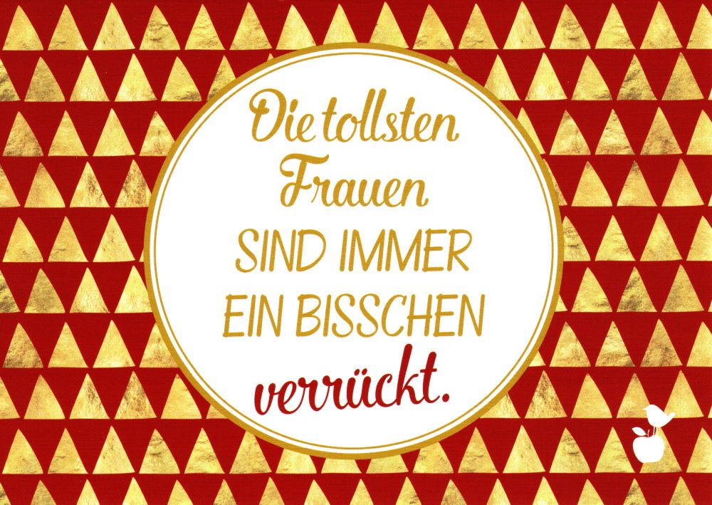 Postkarte "Die tollsten Frauen sind immer ein bisschen verrückt" Postkarte "Die tollsten Frauen sind immer ein bisschen verrückt"
