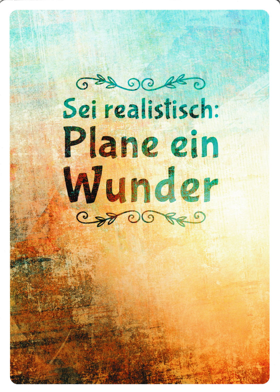 Up-Card - Die Karte zum Aufstellen "Sei realistisch: Plane ein Wunder" Up-Card - Die Karte zum Aufstellen "Sei realistisch: Plane ein Wunder"