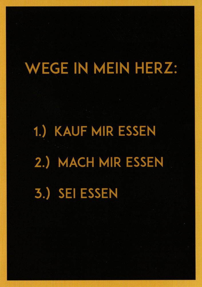 Postkarte "Wege in mein Herz: 1.) Kauf mir Essen 2.) Mach ..." Postkarte "Wege in mein Herz: 1.) Kauf mir Essen 2.) Mach ..."
